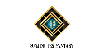 30 MINUTES FANTASY