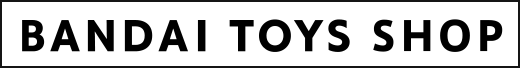 BANDAI TOYS SHOP S
