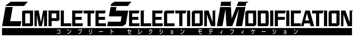COMPLETE SELECTION MODIFICATION
