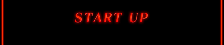 START UP