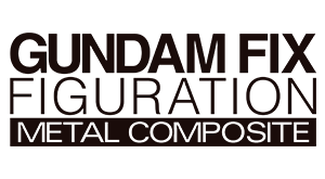 GUNDAM FIX FIGURATION METAL COMPOSITE｜バンダイナムコグループ公式
