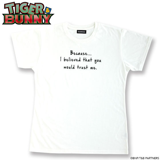 TIGER & BUNNY　セリフTシャツ「Because・・・」