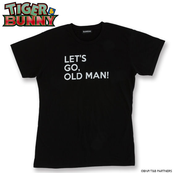 Tiger Bunny セリフtシャツ Let S Go Old Man Tiger Bunny ファッション アクセサリー バンダイナムコグループ公式通販サイト