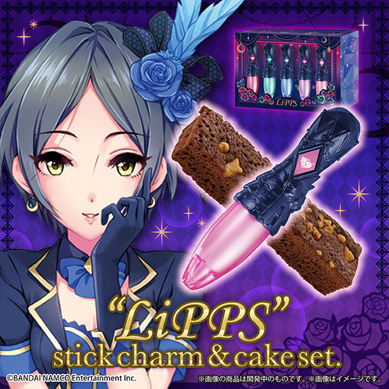 LiPPS” stick charm & cake set. | アイドルマスターシリーズ 