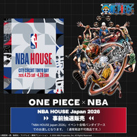 �uNBA HOUSE Japan 2026�v�����́wONE PIECE�x���i���O���I�̔��J�n
